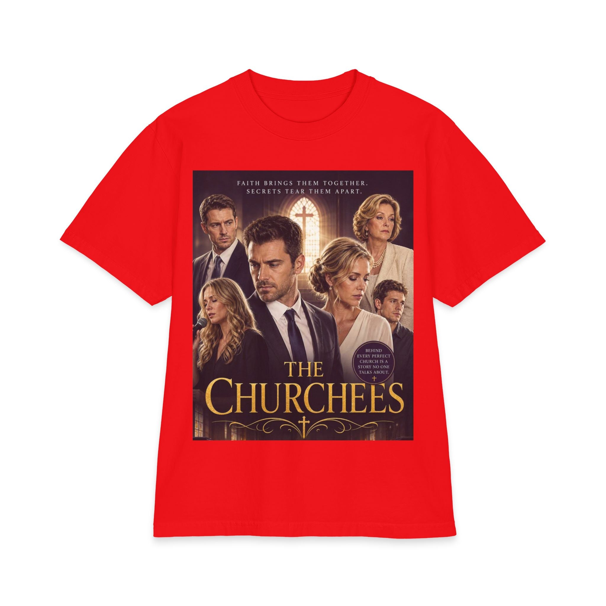 The Churchees Poster T-Shirt — Faith Drama Tee