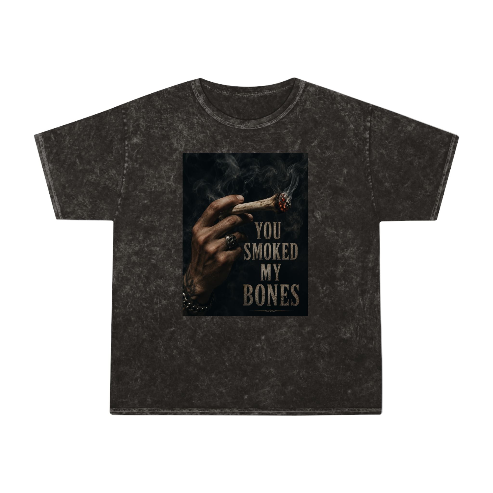 You Smoked My Bones T‑Shirt — Smoky Vintage Graphic Tee