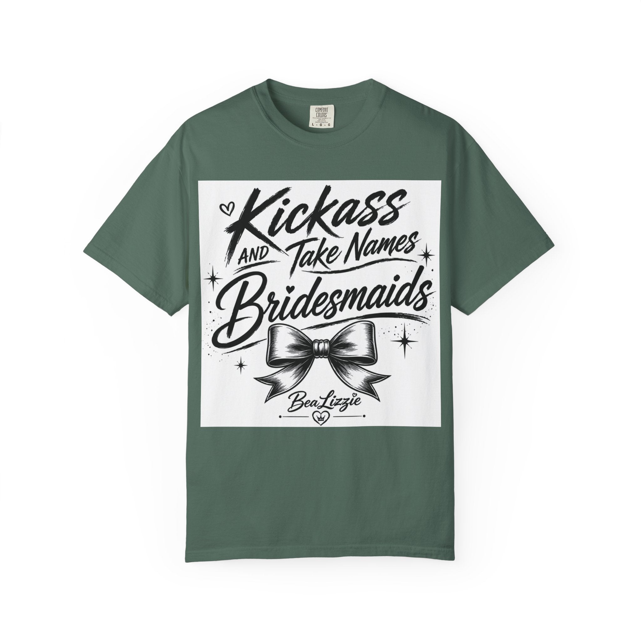 Bridesmaid T-Shirt - "Kickass and Take Names" Bridal Party Tee