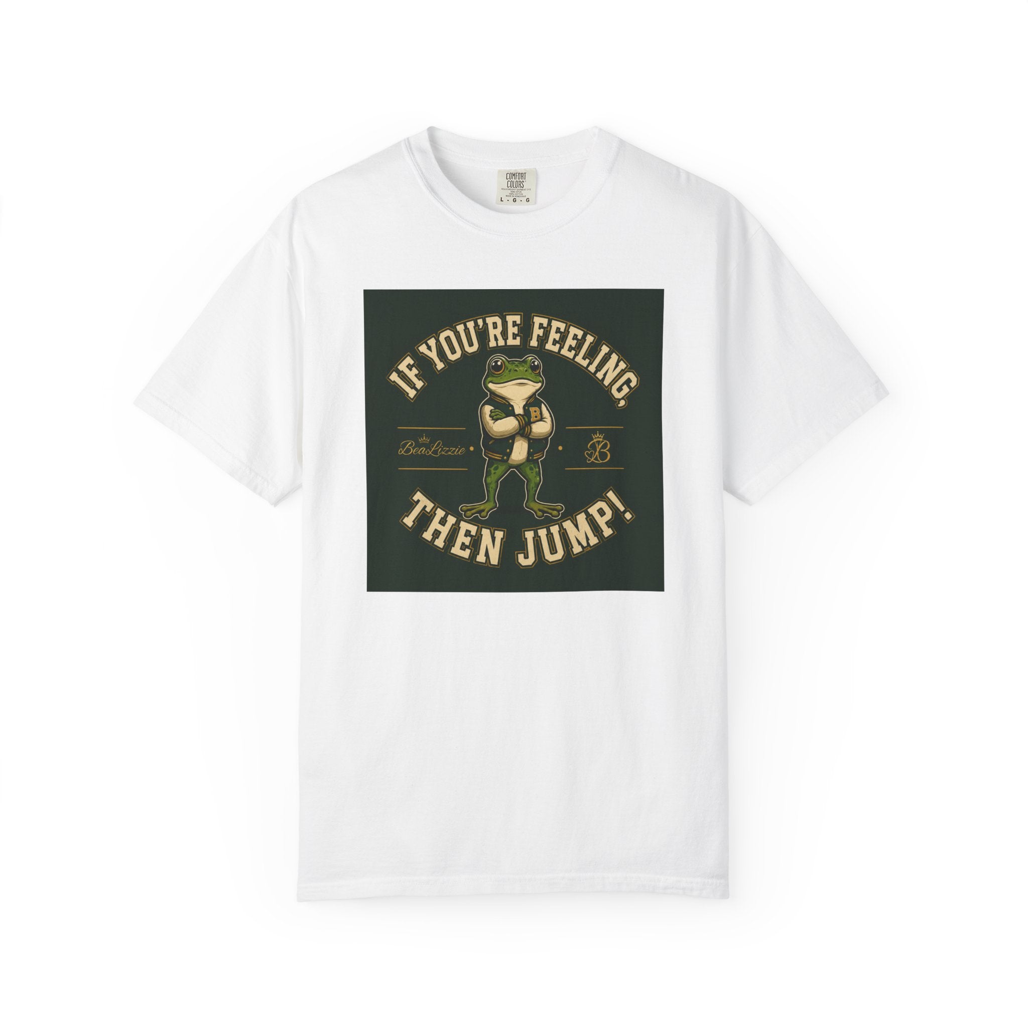 If You’re Feeling, Then Jump! Frog Graphic T-Shirt
