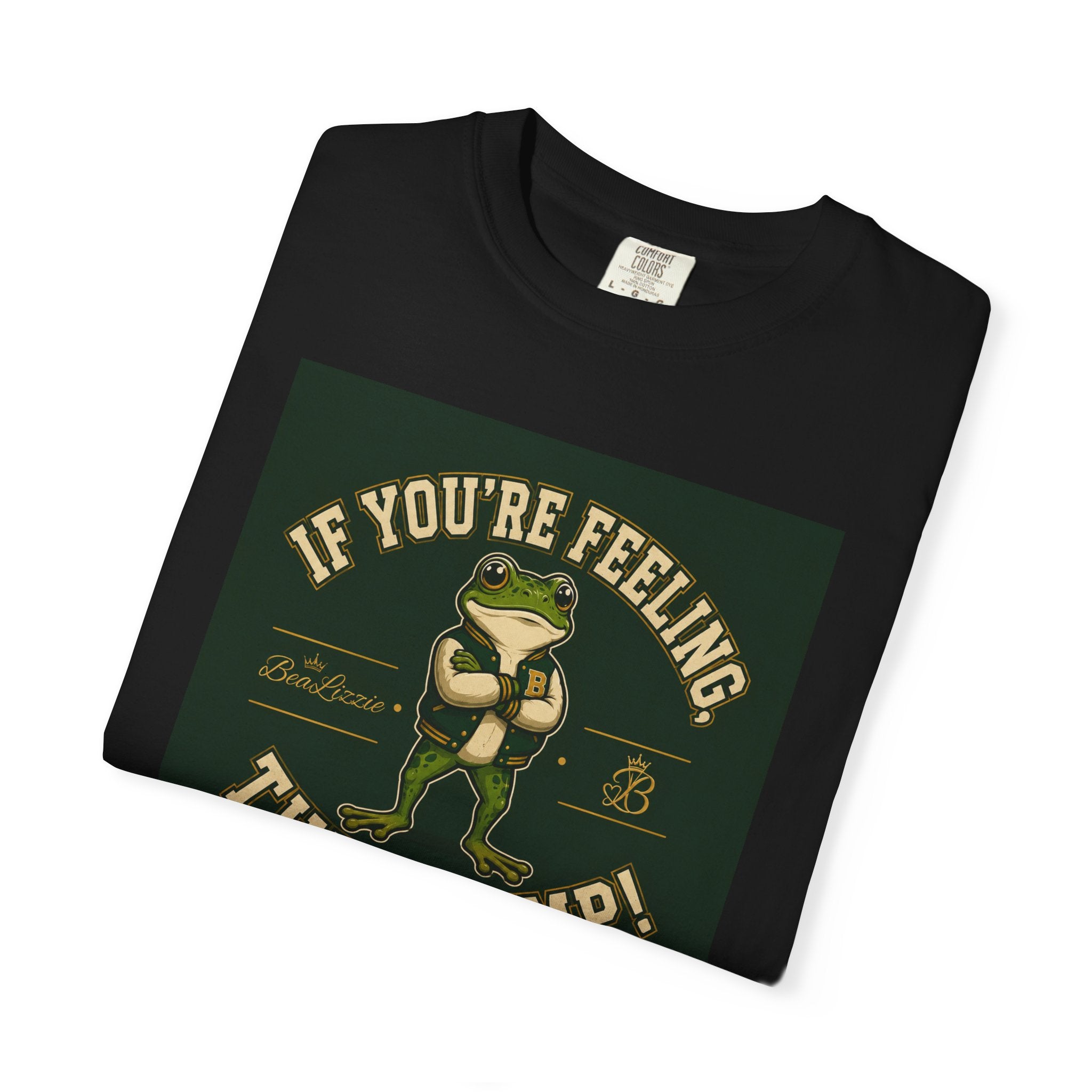 If You’re Feeling, Then Jump! Frog Graphic T-Shirt