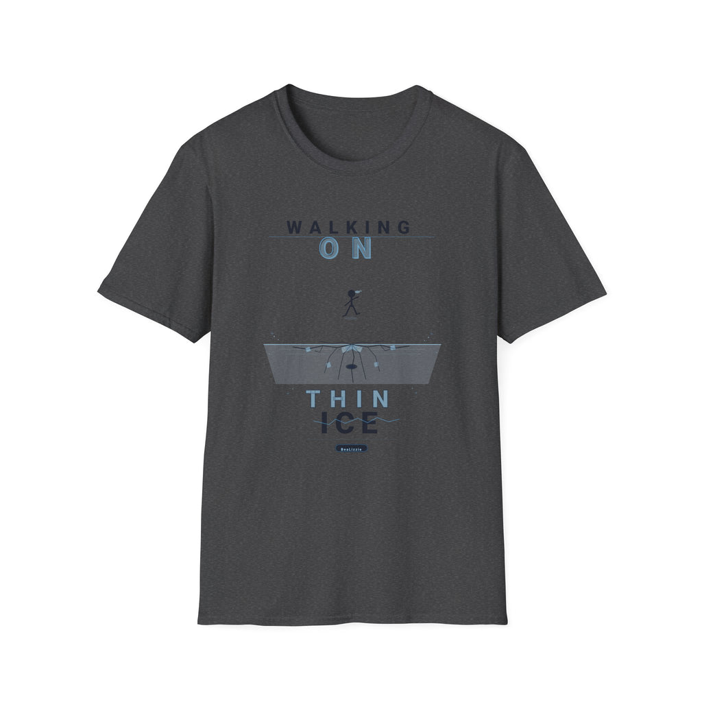 Walking On Thin Ice T-Shirt — Minimalist Motivational Tee