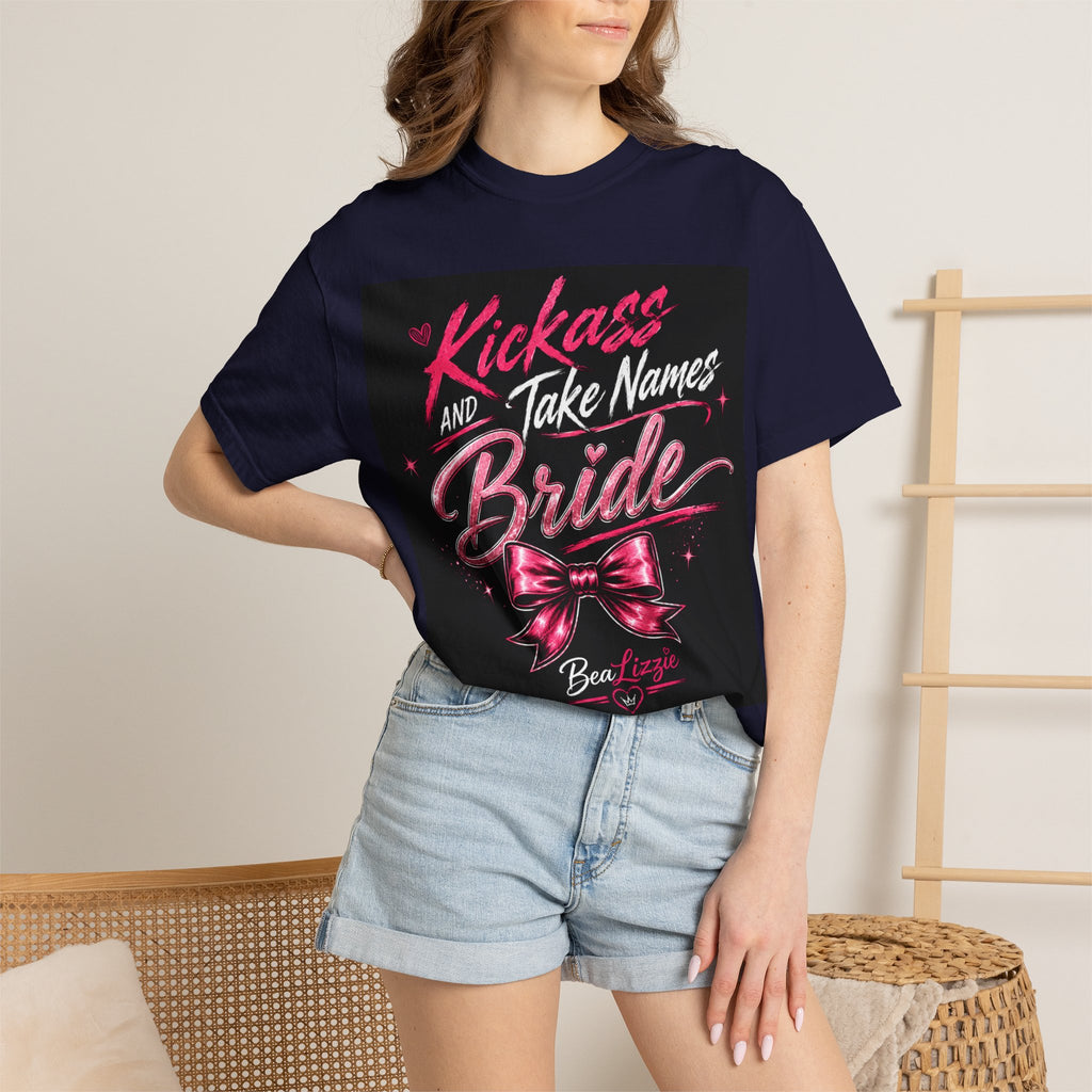 Bride 'Kick Ass and Take Names' Graphic Tee — Bachelorette Party Shirt