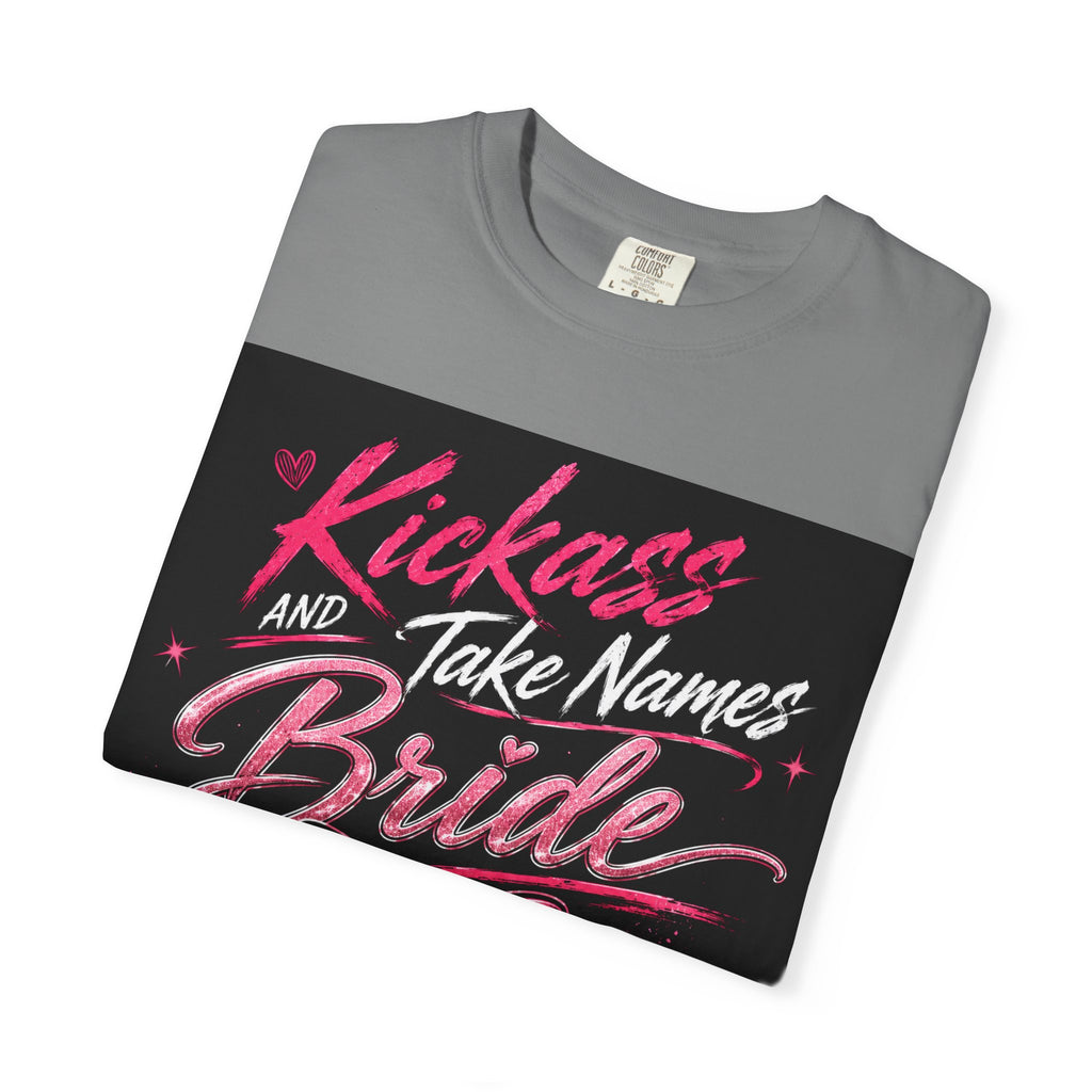 Bride 'Kick Ass and Take Names' Graphic Tee — Bachelorette Party Shirt