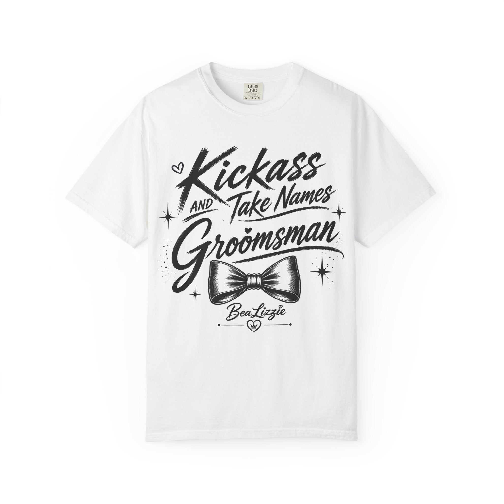 Kickass and Take Names Groomsman T-Shirt — Funny Bachelor Party Tee with Bow Tie Design