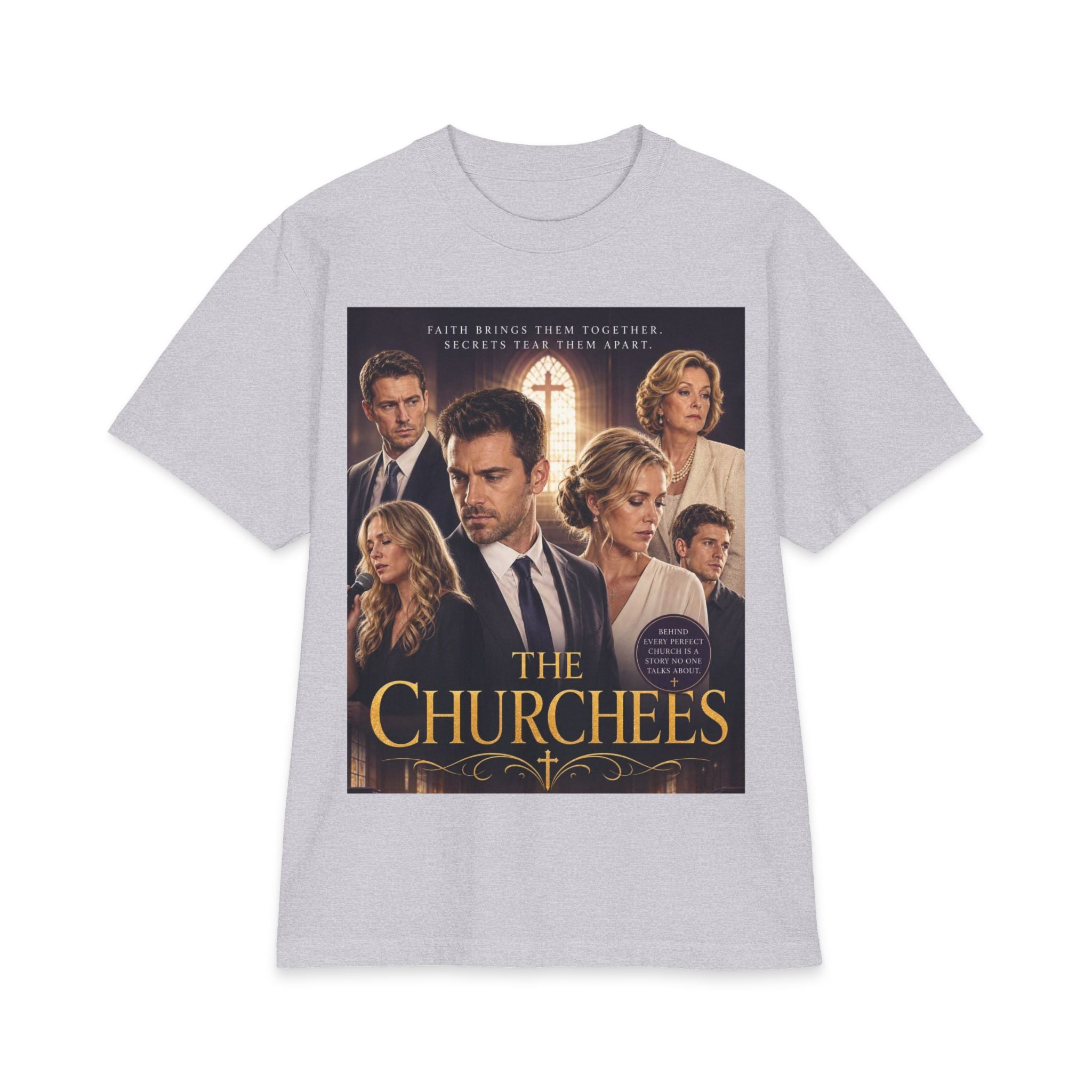 The Churchees Poster T-Shirt — Faith Drama Tee