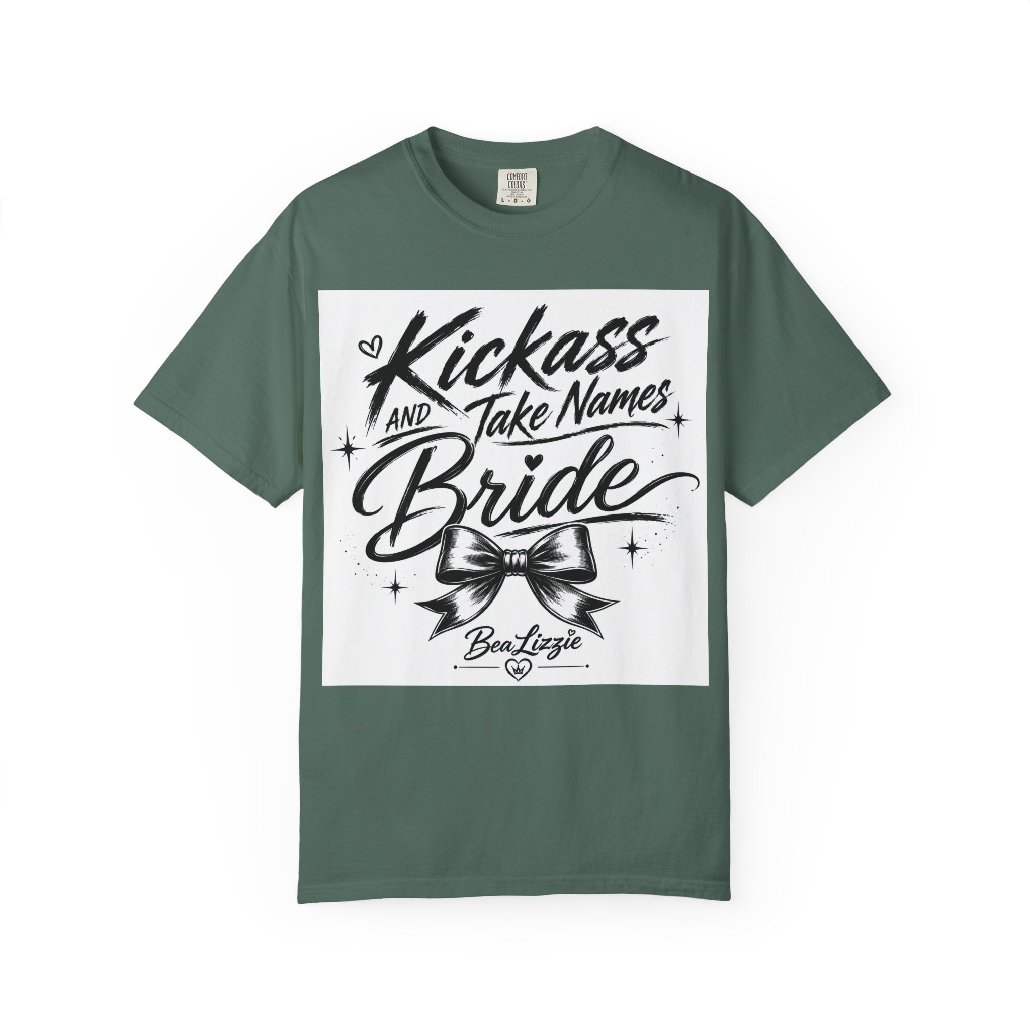 Bride T-Shirt — "Kickass and Take Names" Bachelorette Tee