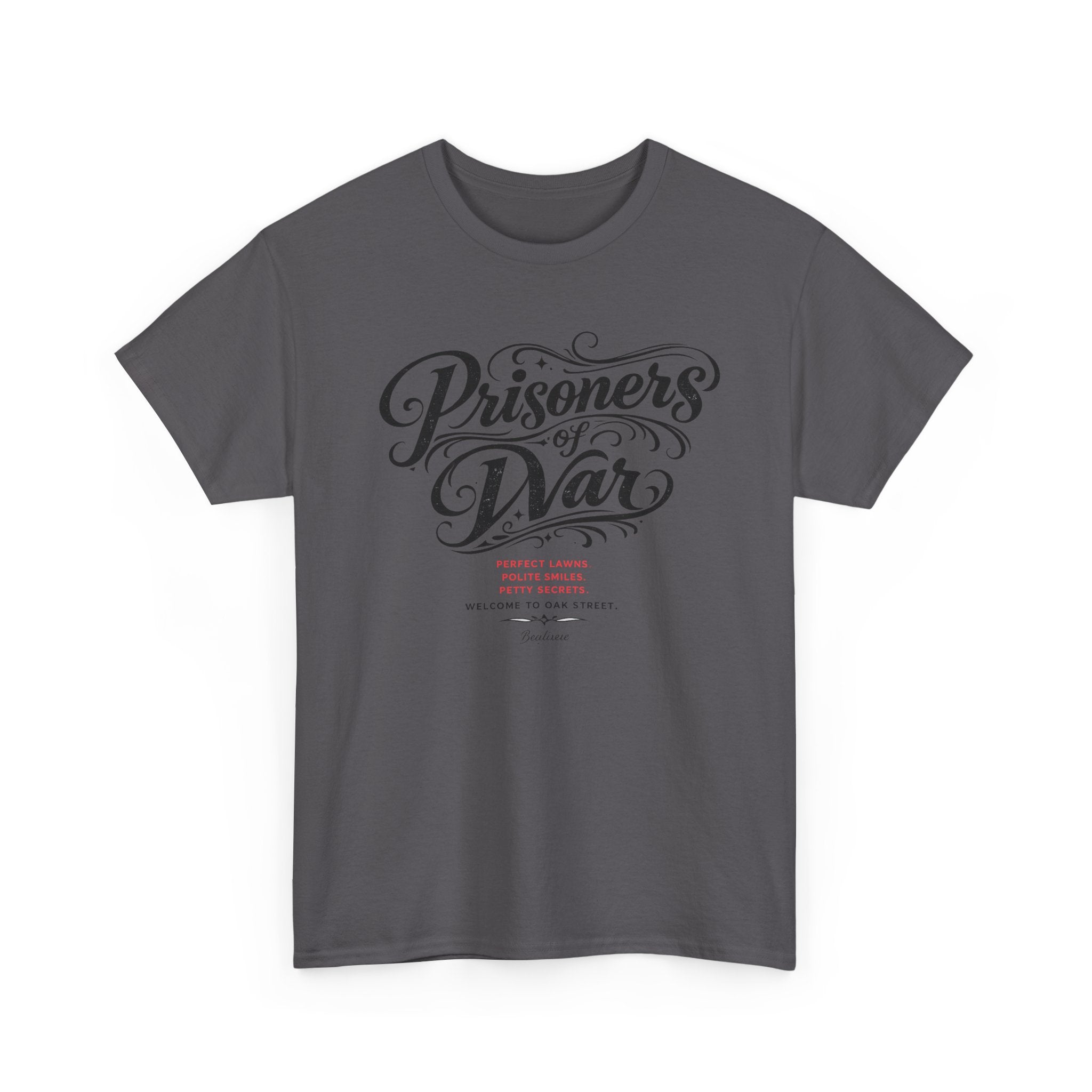 T‑Shirt — "Prisoners of War" Script Tee | Veterans, Memorial & Military Tribute Shirt