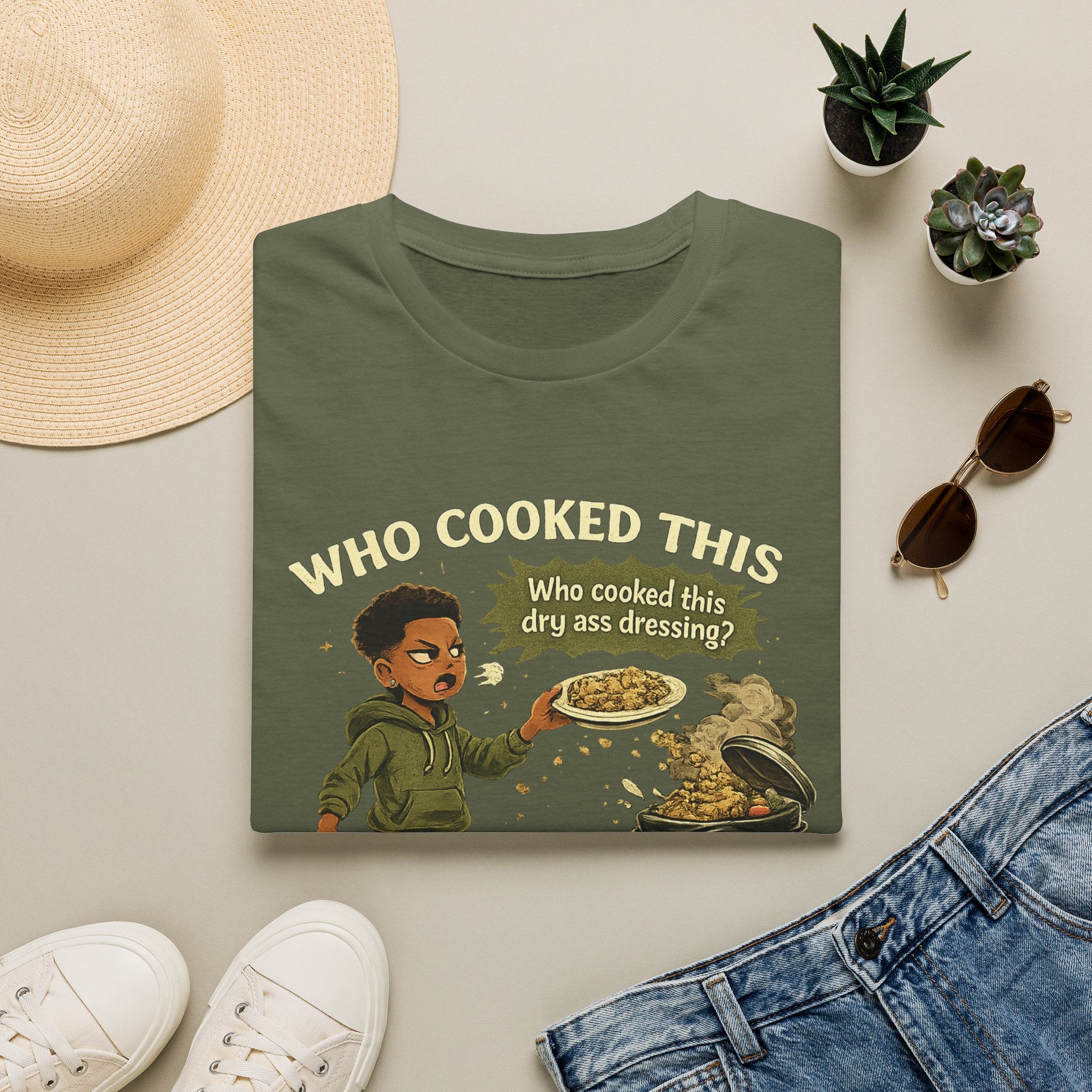 T‑Shirt — "Who Cooked This? Who Cooked This Dry Ass Dressing?" Funny Graphic Tee