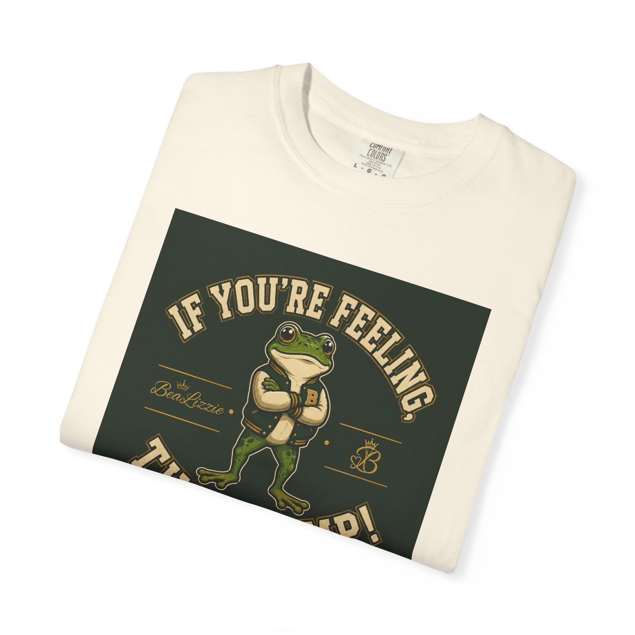 If You’re Feeling, Then Jump! Frog Graphic T-Shirt