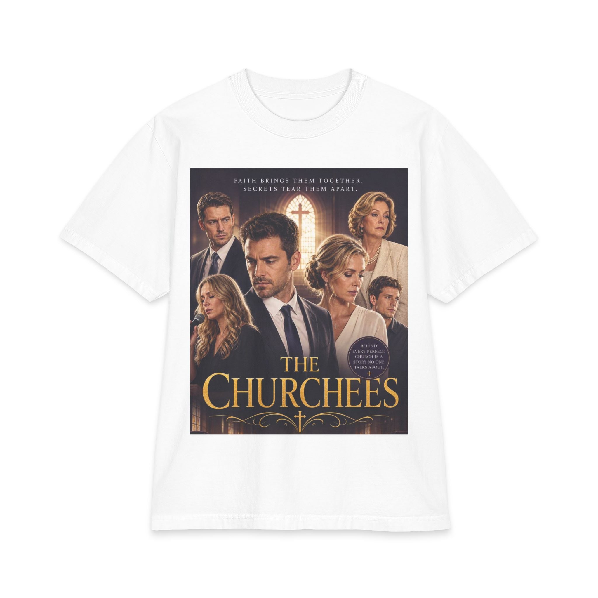 The Churchees Poster T-Shirt — Faith Drama Tee