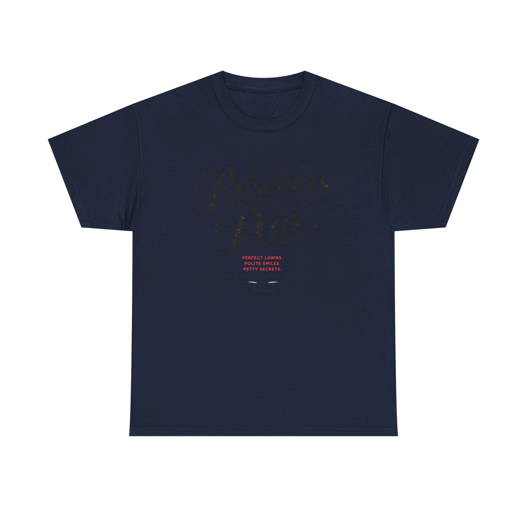 T‑Shirt — "Prisoners of War" Script Tee | Veterans, Memorial & Military Tribute Shirt