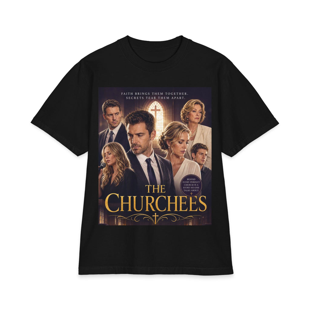 The Churchees Poster T-Shirt — Faith Drama Tee