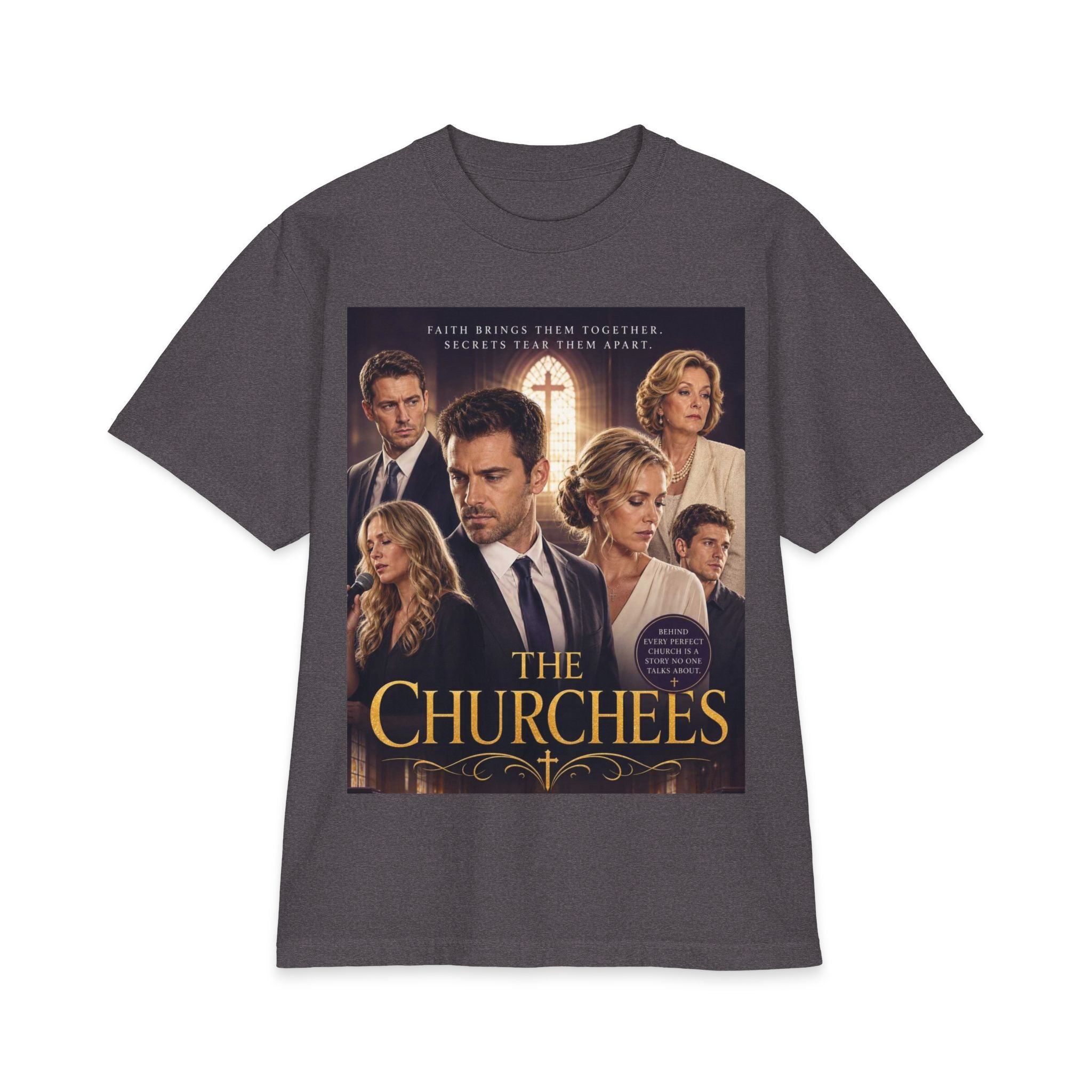 The Churchees Poster T-Shirt — Faith Drama Tee