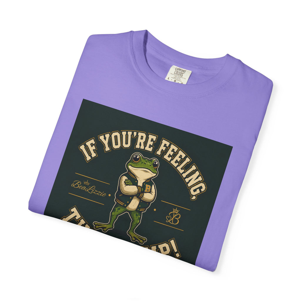If You’re Feeling, Then Jump! Frog Graphic T-Shirt