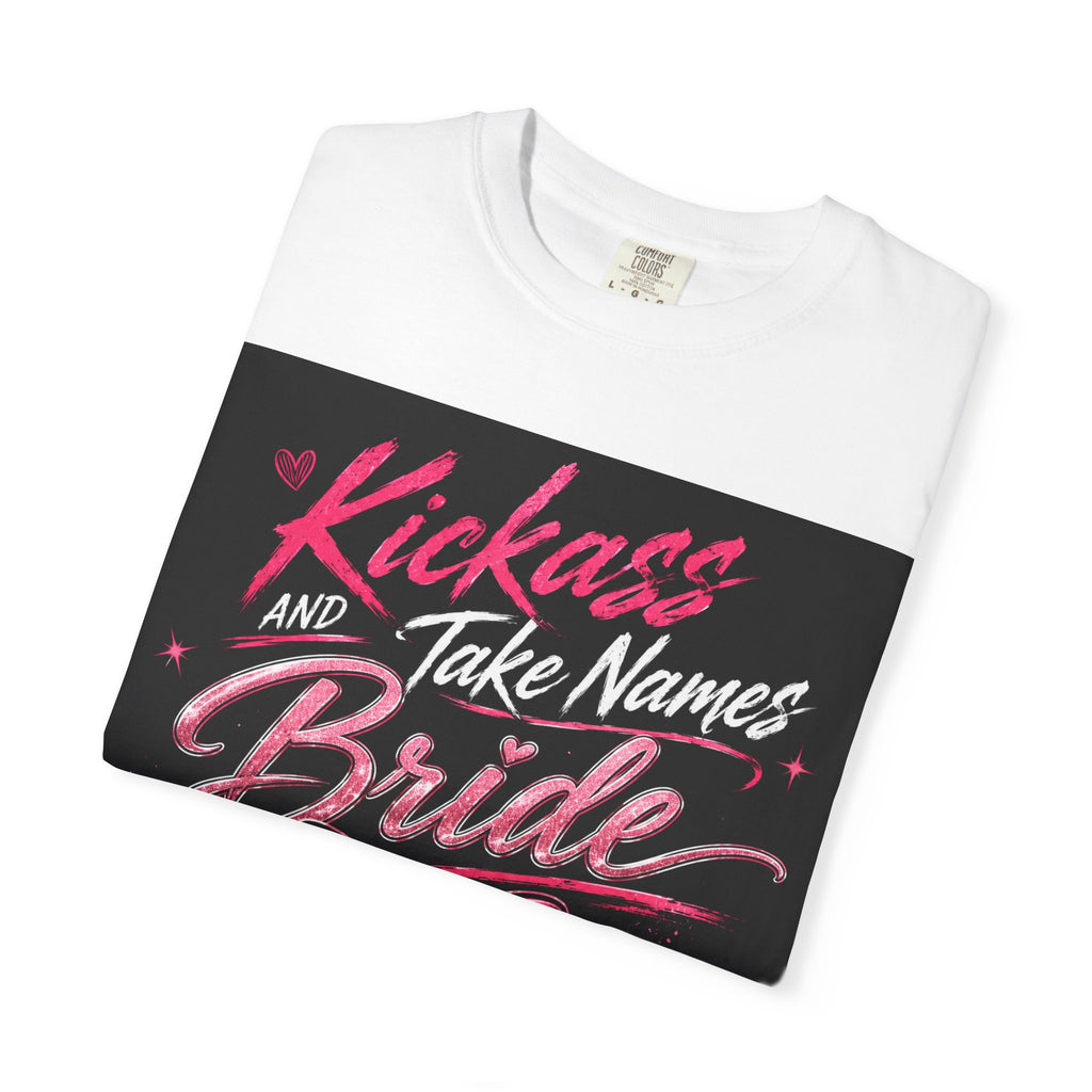 Bride 'Kick Ass and Take Names' Graphic Tee — Bachelorette Party Shirt