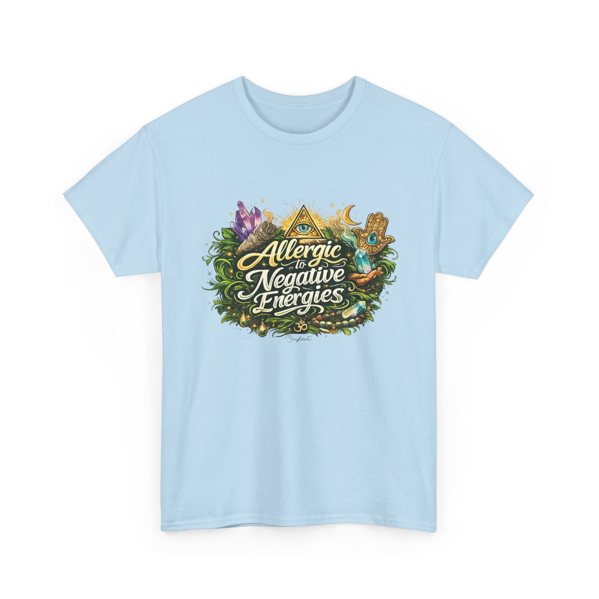 T‑Shirt — "Allergic to Negative Energies" Spiritual Graphic Tee