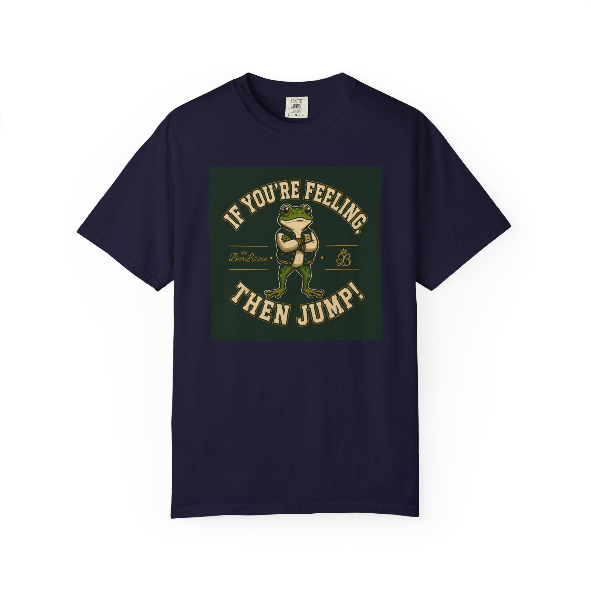 If You’re Feeling, Then Jump! Frog Graphic T-Shirt