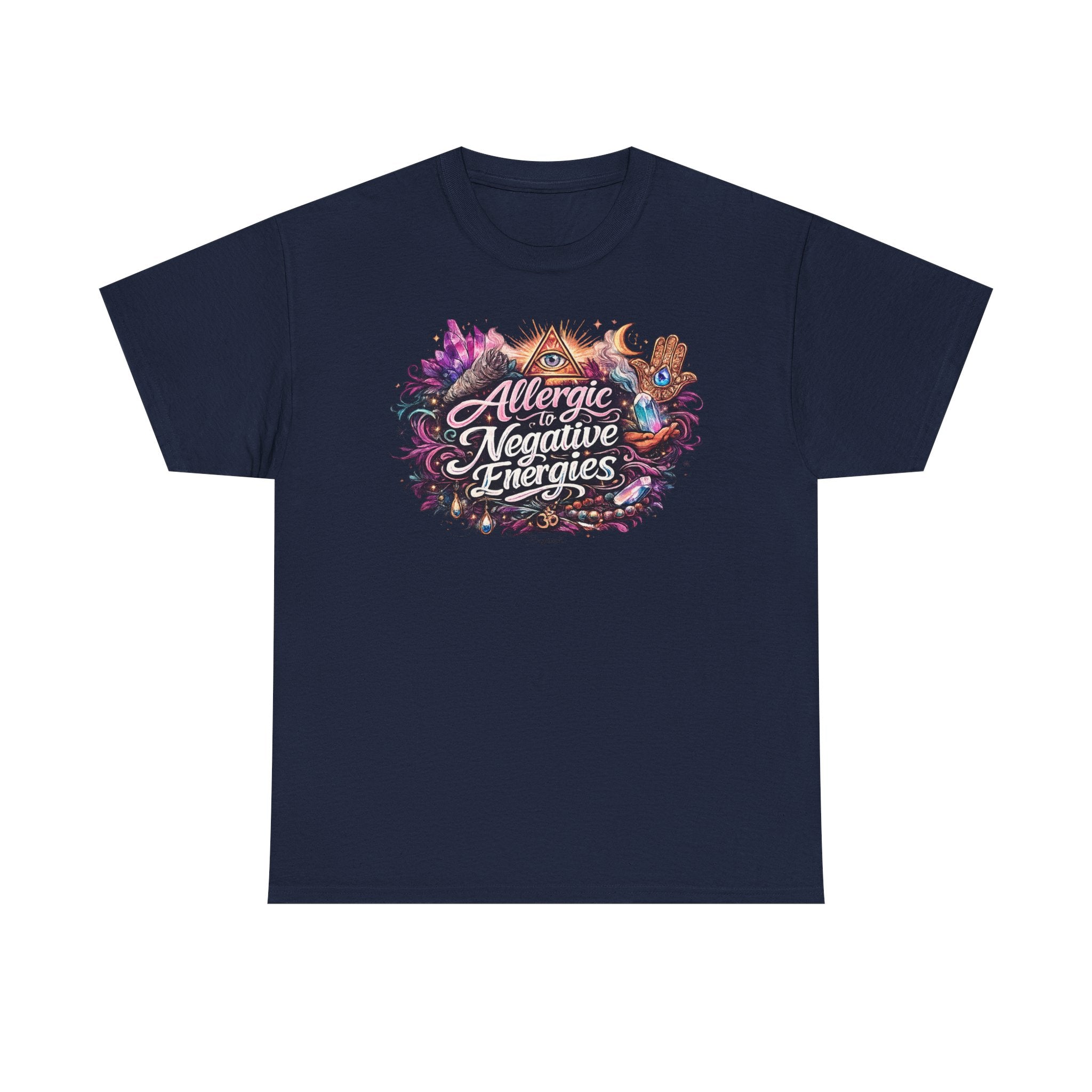 Allergic to Negative Energies T-Shirt — Positive Vibes Graphic Tee