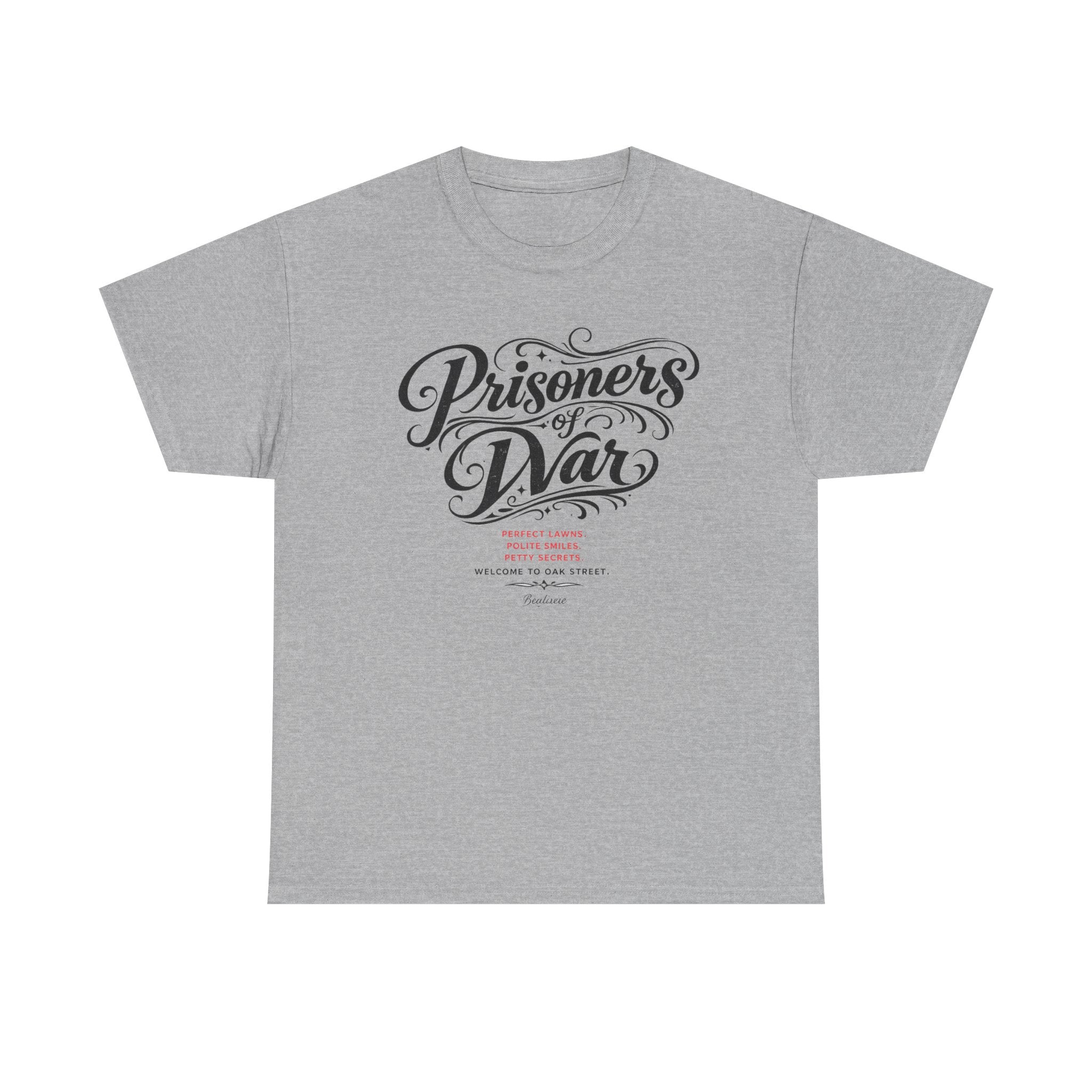 T‑Shirt — "Prisoners of War" Script Tee | Veterans, Memorial & Military Tribute Shirt