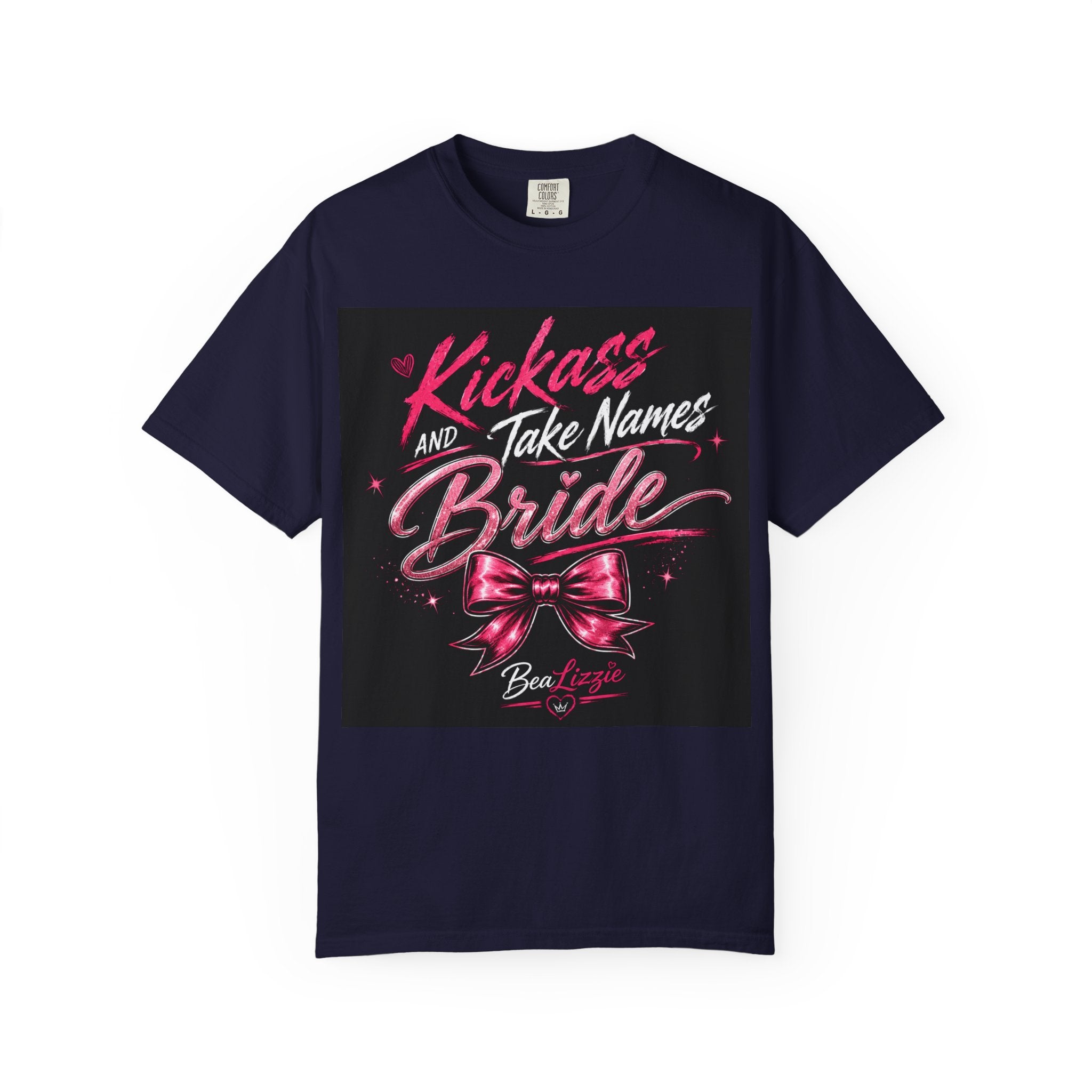 Bride 'Kick Ass and Take Names' Graphic Tee — Bachelorette Party Shirt