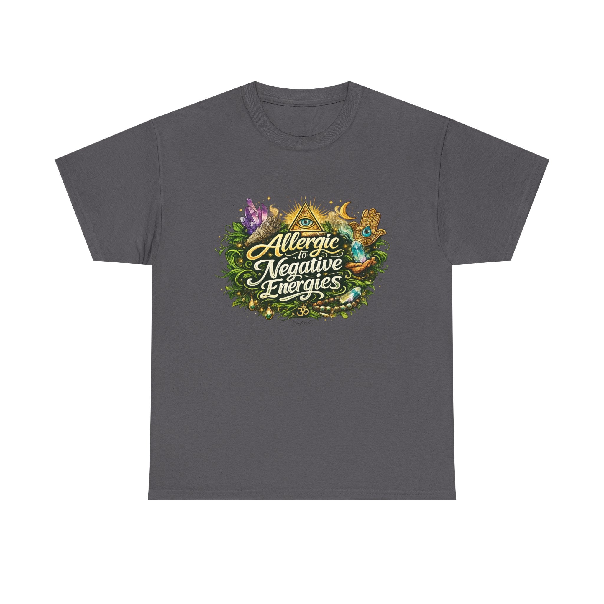 T‑Shirt — "Allergic to Negative Energies" Spiritual Graphic Tee