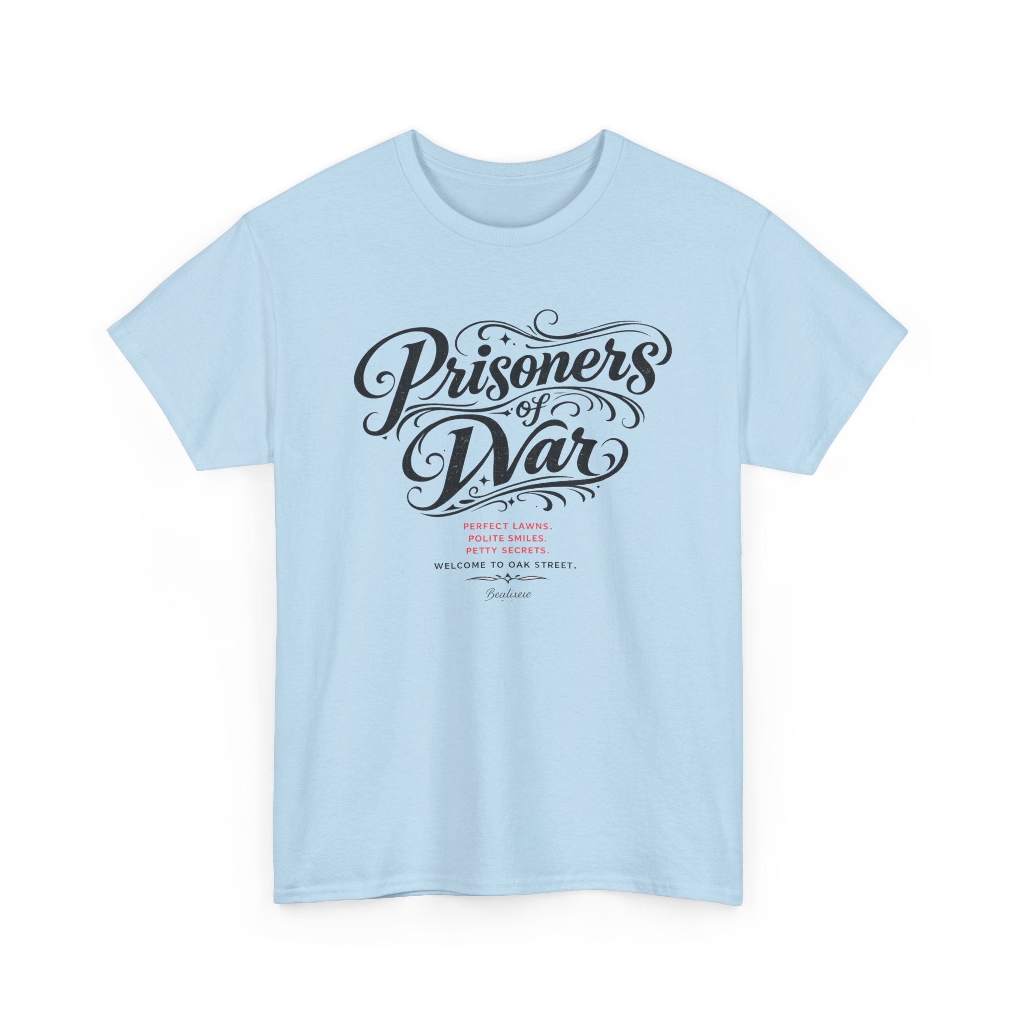 T‑Shirt — "Prisoners of War" Script Tee | Veterans, Memorial & Military Tribute Shirt