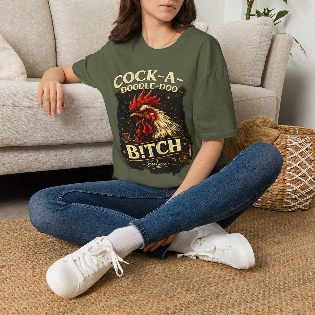 Cock-a-Doodle-Doo Bitch T-Shirt — Funny Rooster Graphic Tee