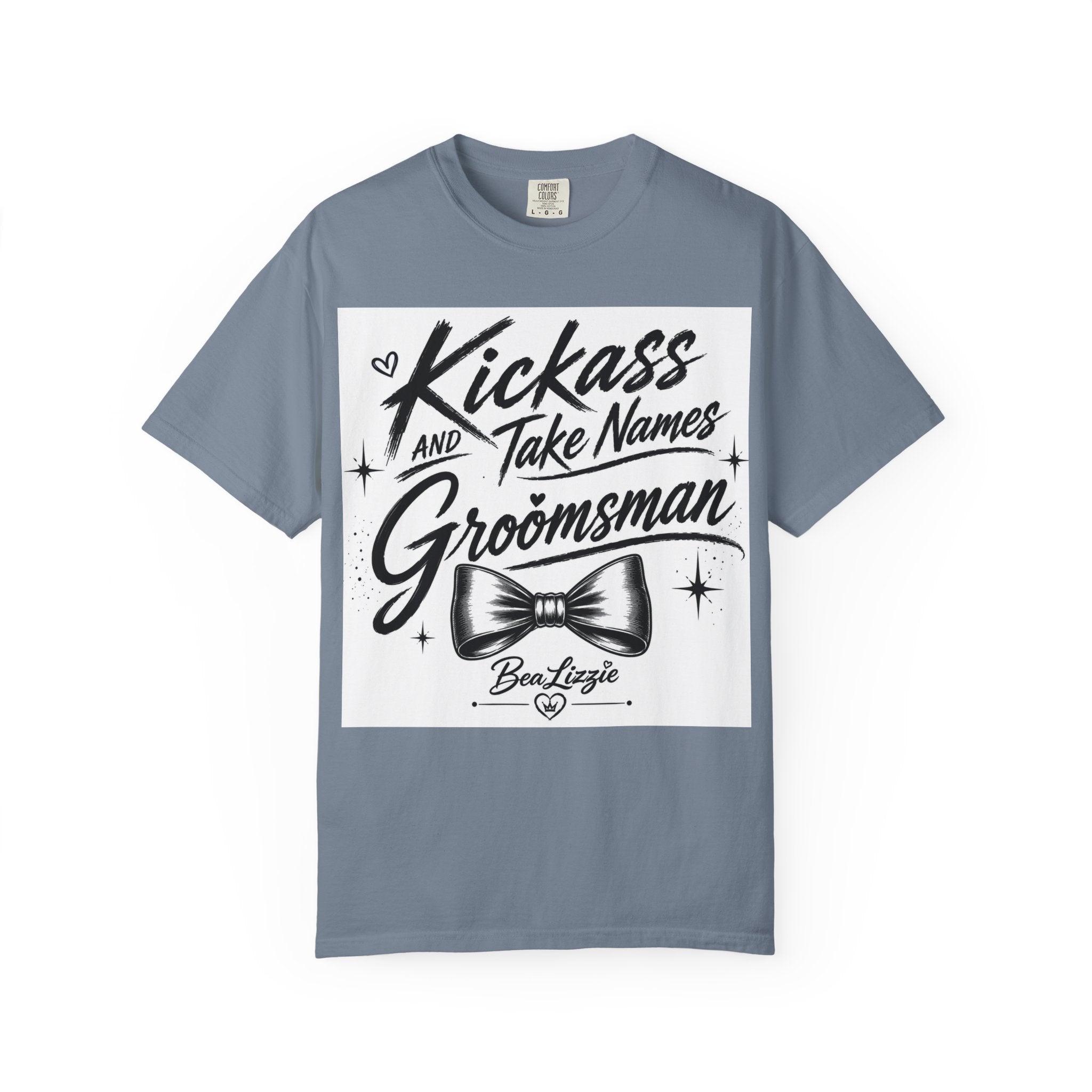 Kickass and Take Names Groomsman T-Shirt — Funny Bachelor Party Tee with Bow Tie Design