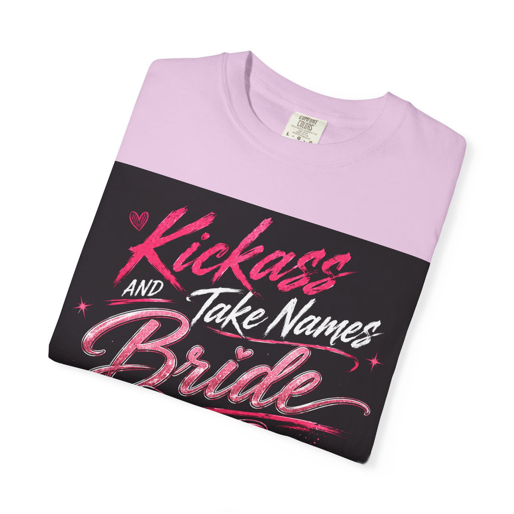 Bride 'Kick Ass and Take Names' Graphic Tee — Bachelorette Party Shirt