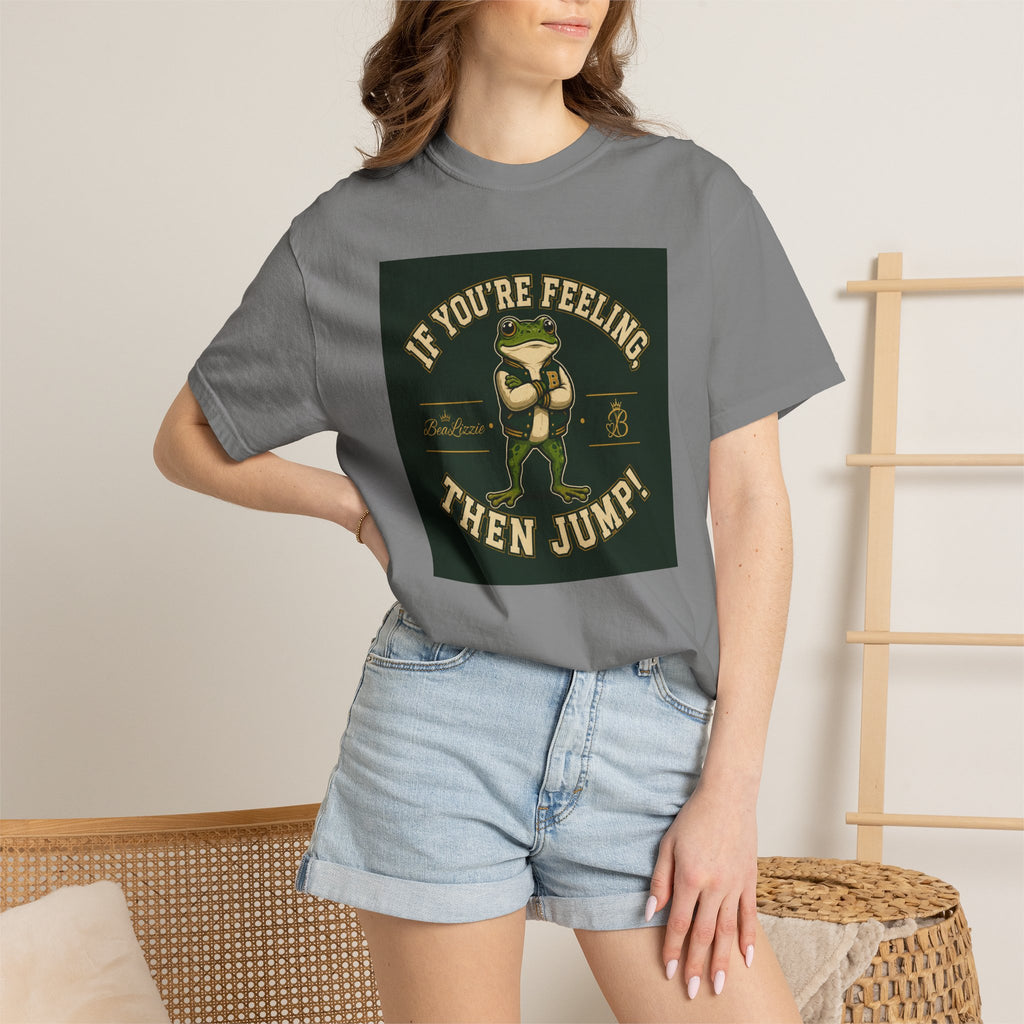 If You’re Feeling, Then Jump! Frog Graphic T-Shirt