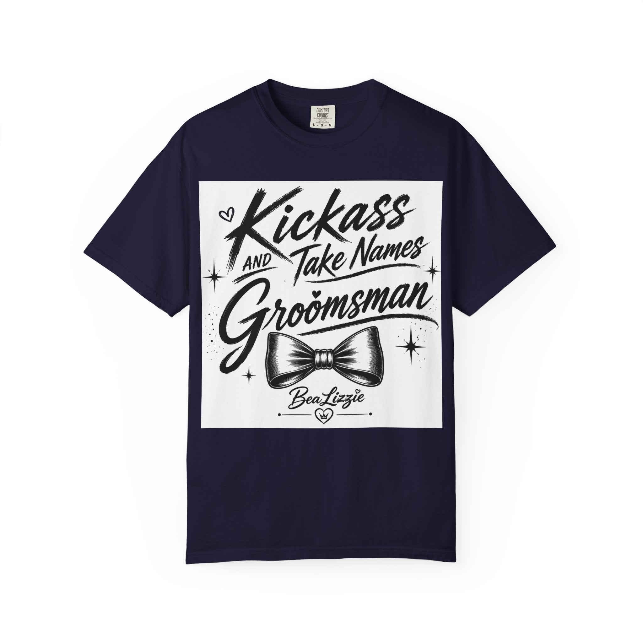 Kickass and Take Names Groomsman T-Shirt — Funny Bachelor Party Tee with Bow Tie Design