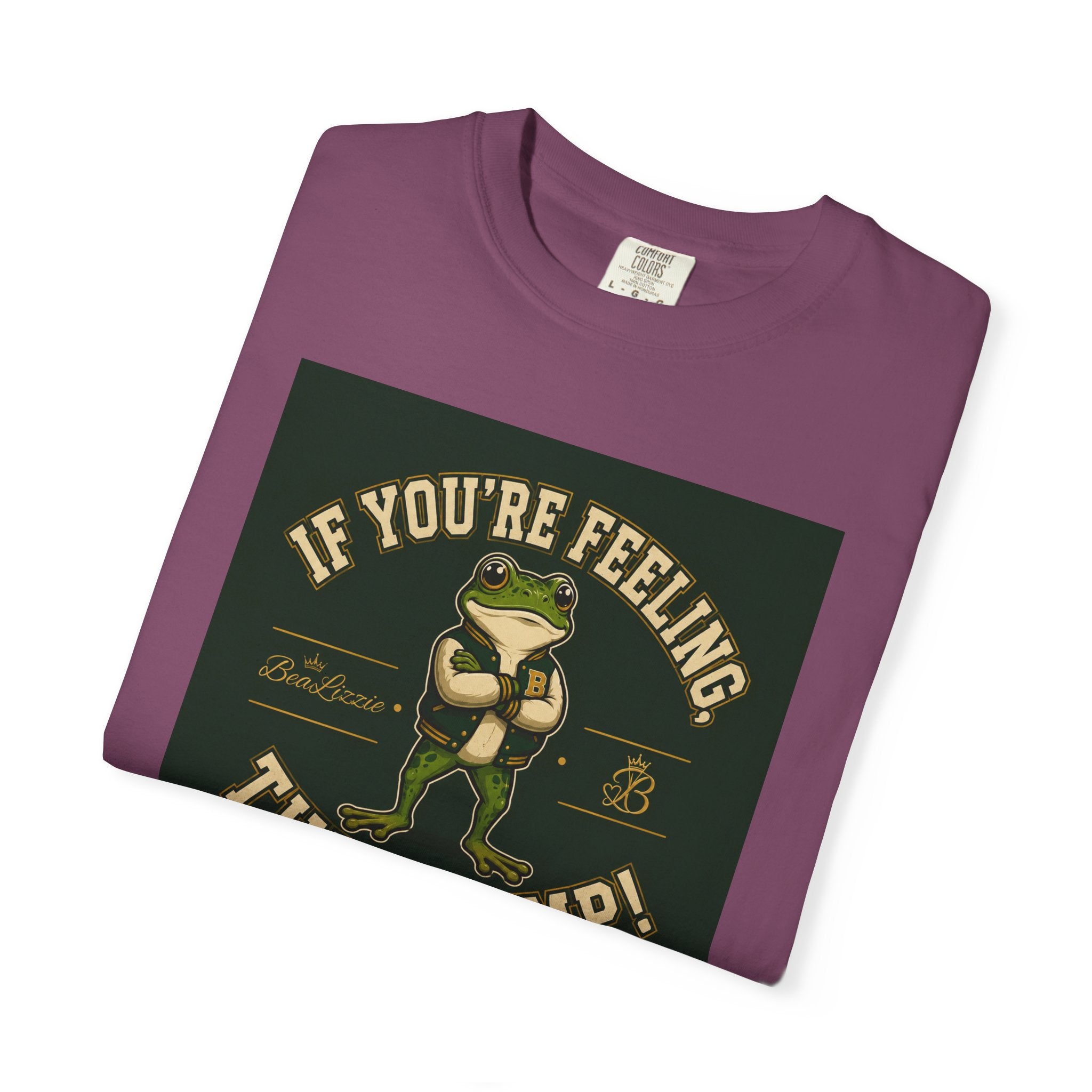 If You’re Feeling, Then Jump! Frog Graphic T-Shirt