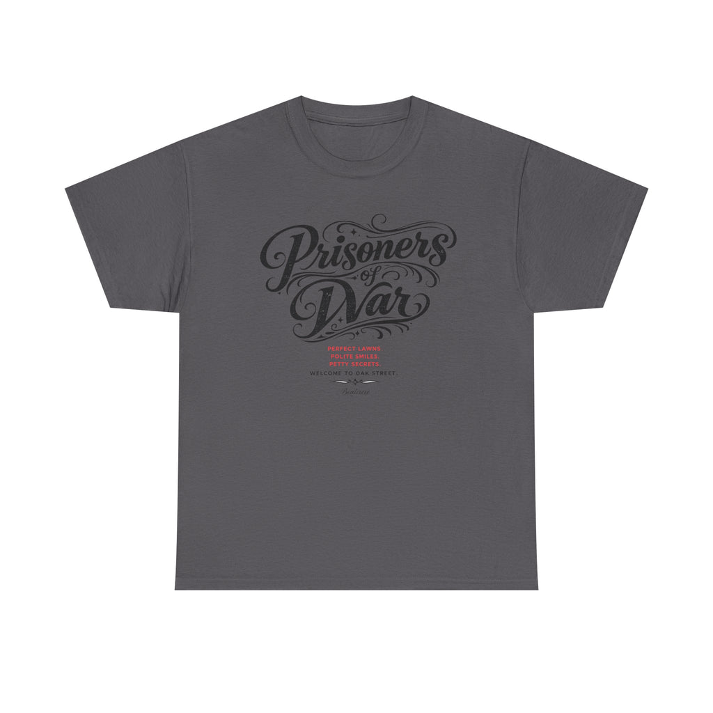 T‑Shirt — "Prisoners of War" Script Tee | Veterans, Memorial & Military Tribute Shirt