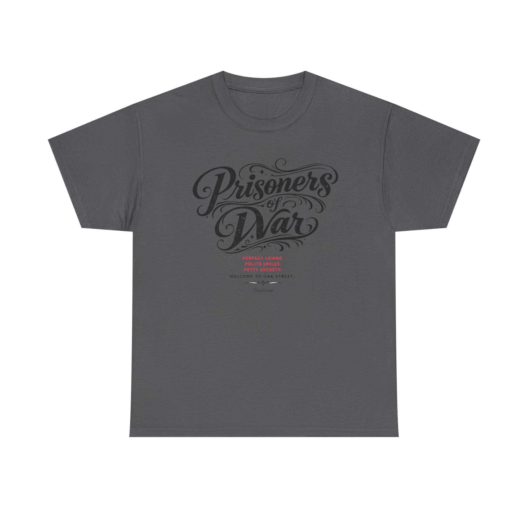 T‑Shirt — "Prisoners of War" Script Tee | Veterans, Memorial & Military Tribute Shirt