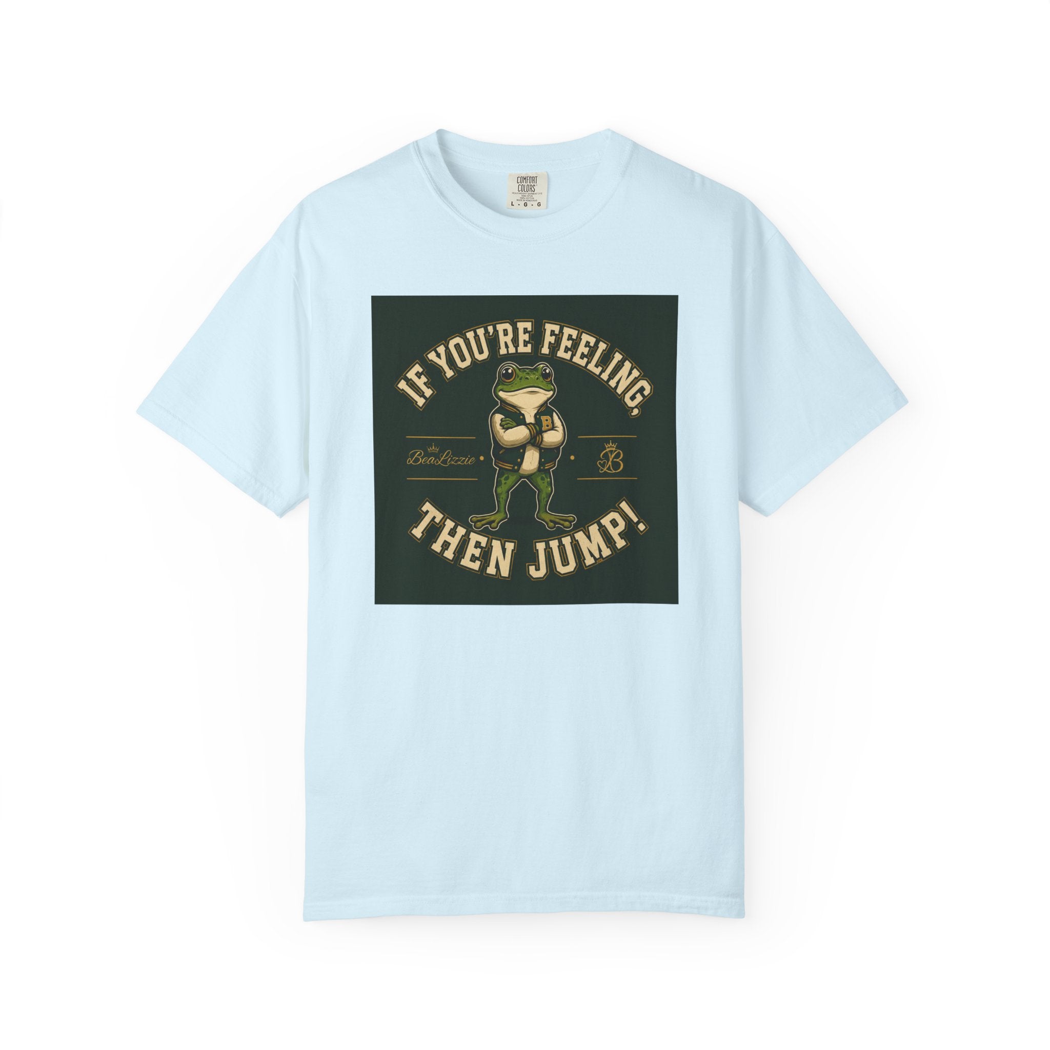 If You’re Feeling, Then Jump! Frog Graphic T-Shirt