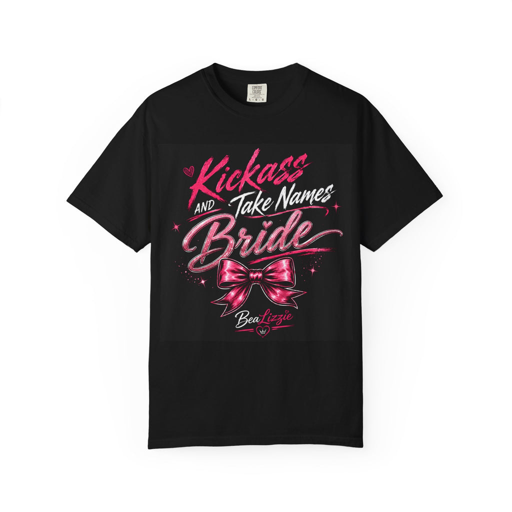 Bride 'Kick Ass and Take Names' Graphic Tee — Bachelorette Party Shirt