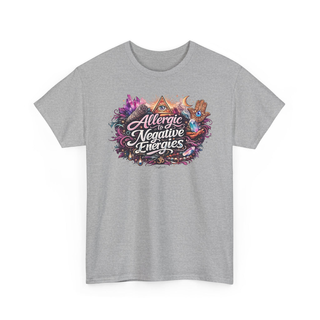 Allergic to Negative Energies T-Shirt — Positive Vibes Graphic Tee