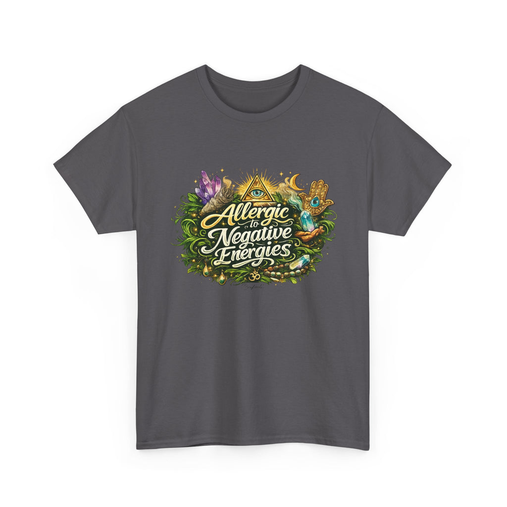 T‑Shirt — "Allergic to Negative Energies" Spiritual Graphic Tee