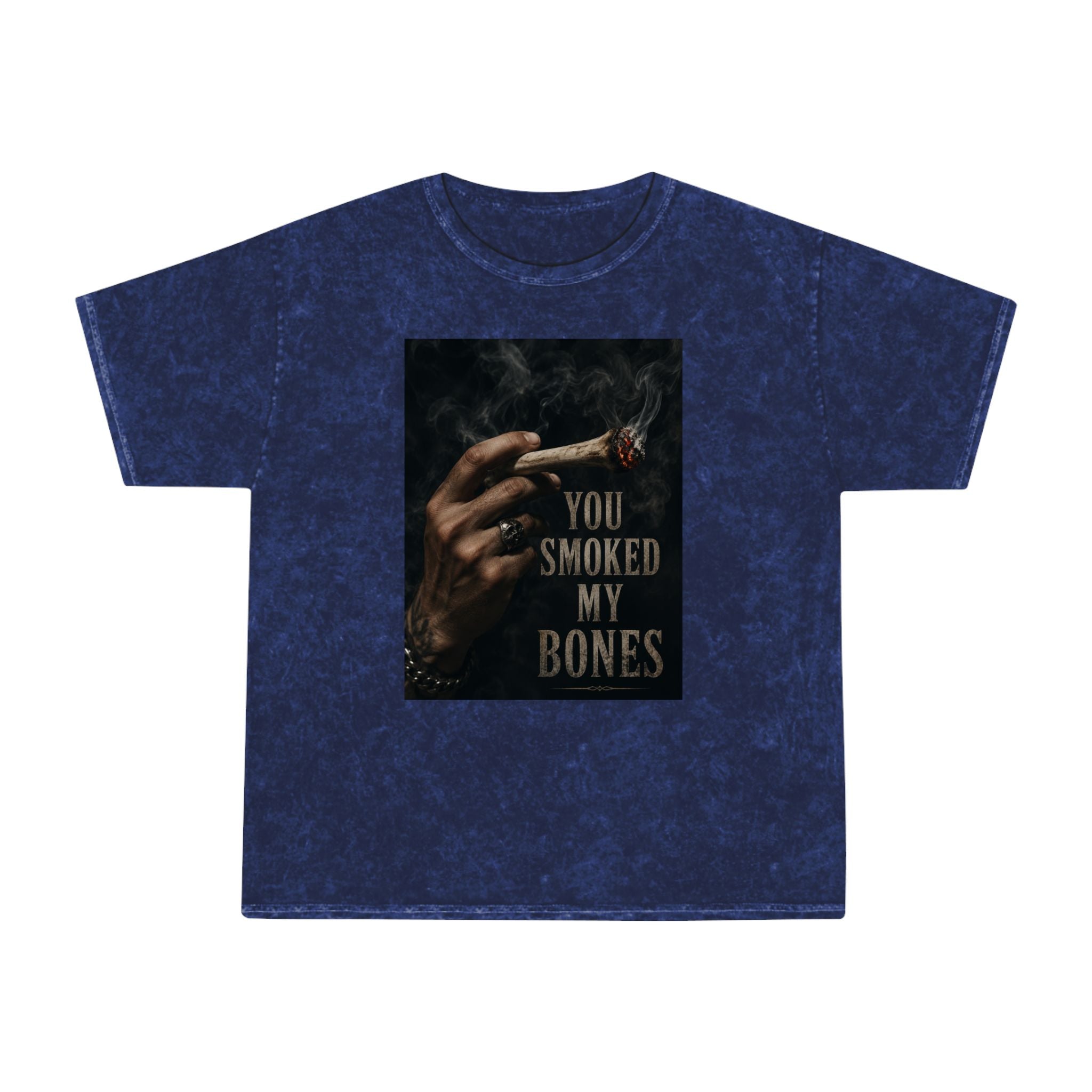 You Smoked My Bones T‑Shirt — Smoky Vintage Graphic Tee
