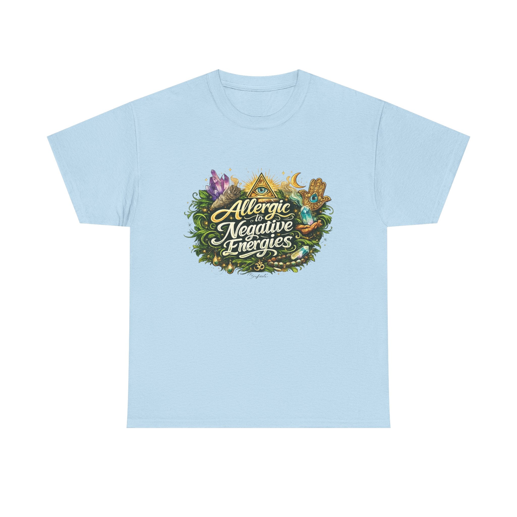 T‑Shirt — "Allergic to Negative Energies" Spiritual Graphic Tee