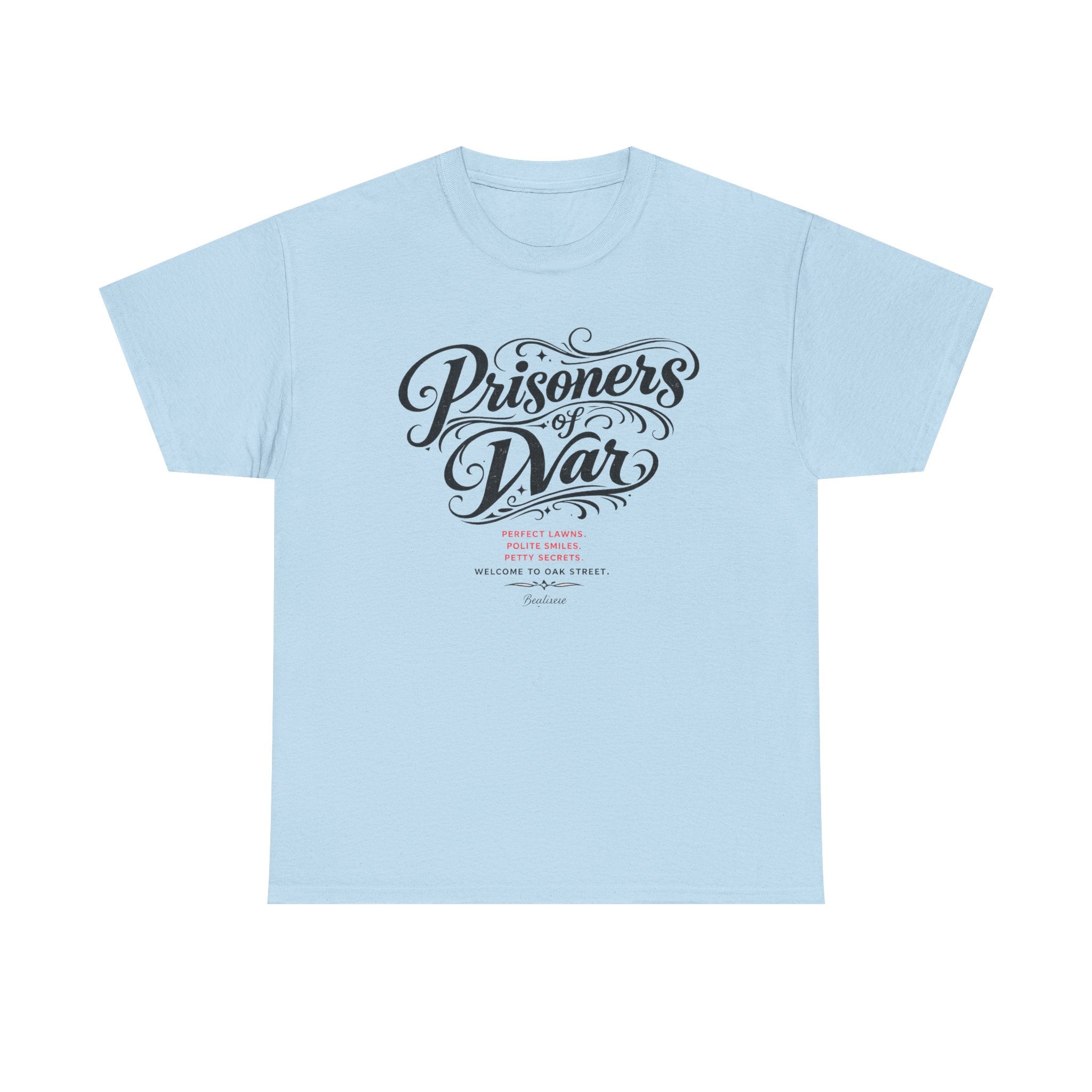 T‑Shirt — "Prisoners of War" Script Tee | Veterans, Memorial & Military Tribute Shirt
