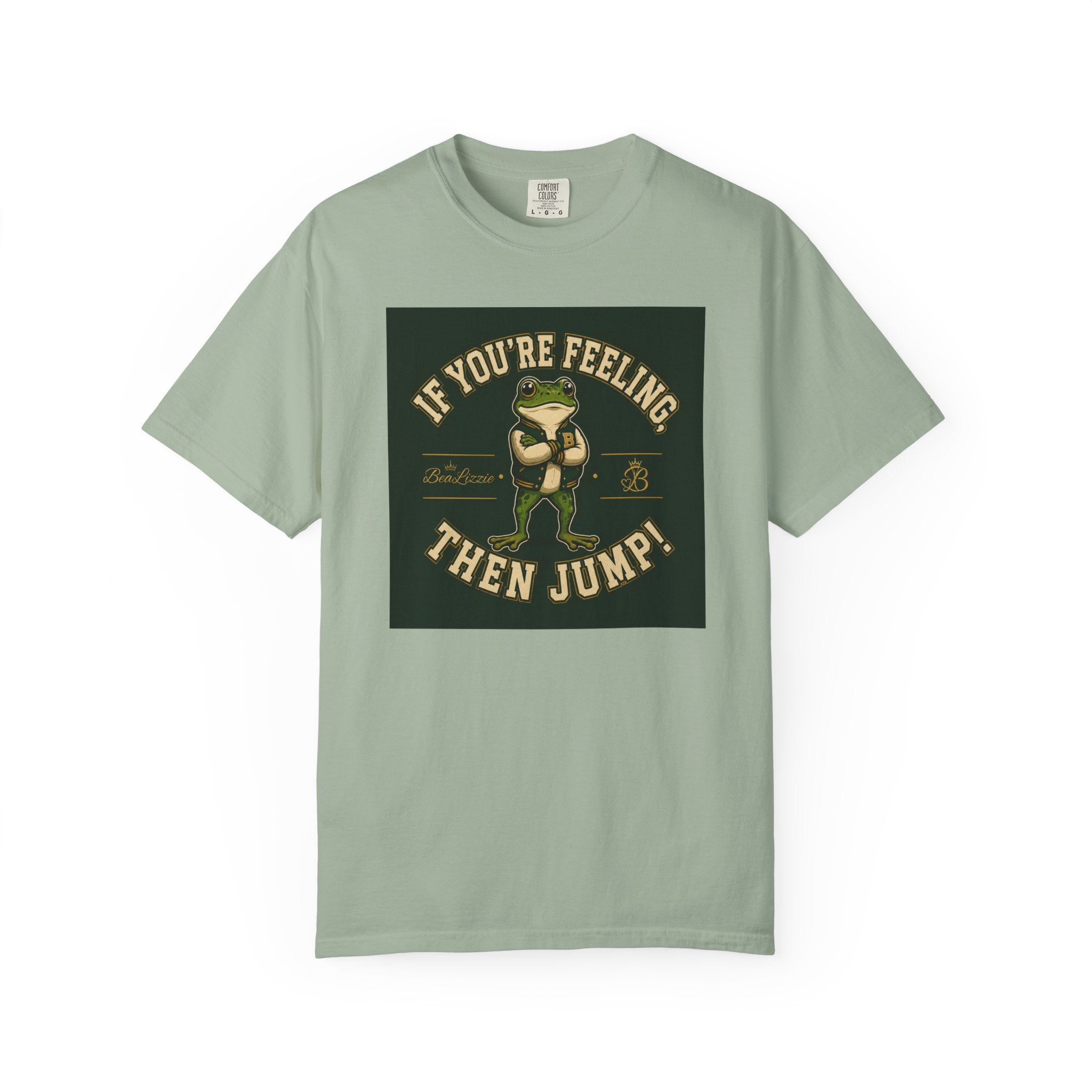 If You’re Feeling, Then Jump! Frog Graphic T-Shirt