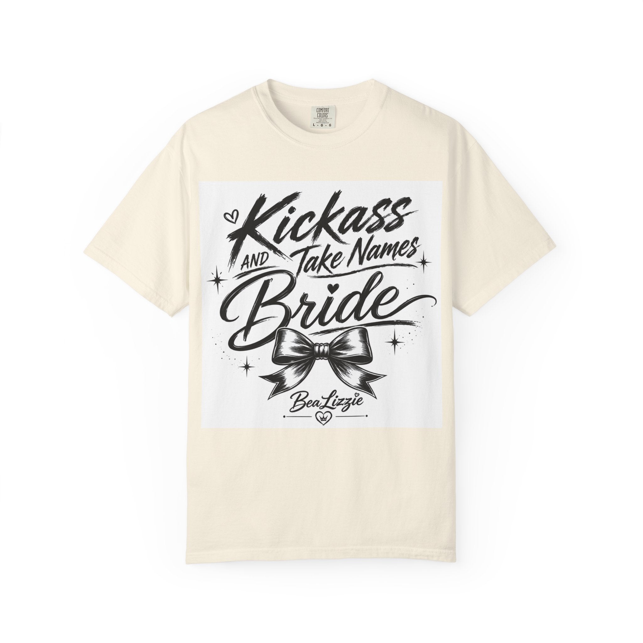 Bride T-Shirt — "Kickass and Take Names" Bachelorette Tee