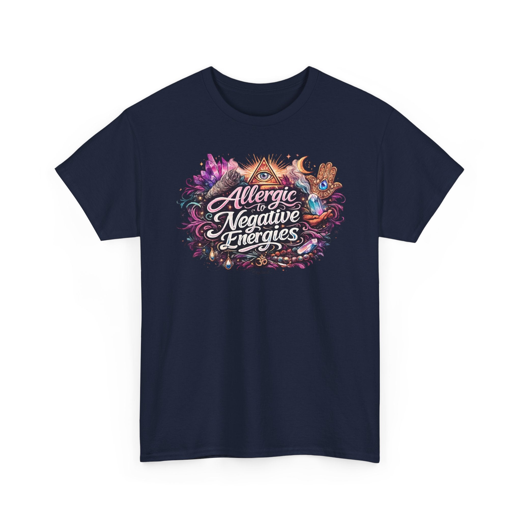 Allergic to Negative Energies T-Shirt — Positive Vibes Graphic Tee